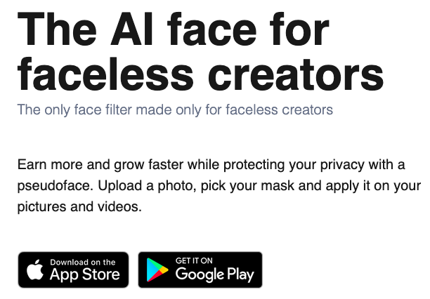  Pseudoface: a Proteção da Privacidade e do Aumento de Renda para Criadores Anônimos