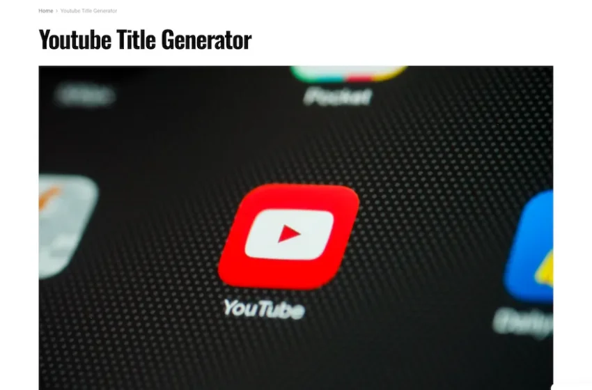  Youtube Title Generator